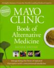 Image for Mayo Clinic book of alternative medicine
