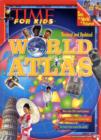 Image for Time for Kids World Atlas