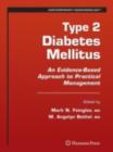 Image for Type 2 diabetes mellitus: an evidence-based approach to practical management