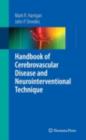 Image for Handbook of cerebrovascular disease and neurointerventional technique