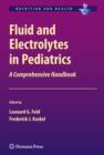 Image for Fluid and electrolytes in pediatrics: a comprehensive handbook