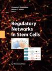 Image for Regulatory Networks in Stem Cells