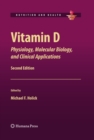 Image for Vitamin D: physiology, molecular biology, and clinical applications