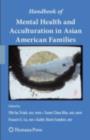 Image for Handbook of mental health and acculturation in Asian American families