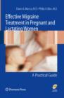 Image for Effective migraine treatment in pregnant and lactating women: a practical guide