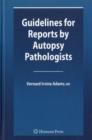 Image for Guidelines for reports by autopsy pathologists