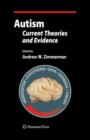 Image for Autism  : current theories and evidence