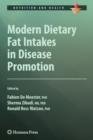 Image for Modern Dietary Fat Intakes in Disease Promotion