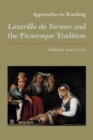 Image for Approaches to Teaching Lazarillo de Tormes and the Picaresque Tradition