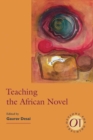 Image for Teaching the African Novel