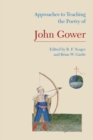Image for Approaches to Teaching the Poetry of John Gower