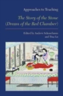 Image for Approaches to teaching &quot;the story of the stone (Dream of the red chamber)&quot;