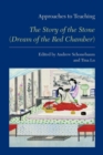 Image for Approaches to teaching The story of the stone (Dream of the red chamber)