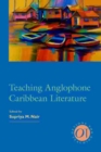 Image for Teaching Anglophone Caribbean literature