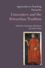 Image for Approaches to Teaching Petrarch&#39;s Canzoniere and the Petrarchan Tradition : 129