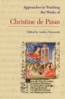 Image for Approaches to Teaching the Works of Christine de Pizan