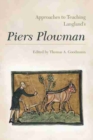 Image for Approaches to teaching Langland&#39;s Piers Plowman