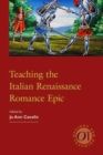 Image for Teaching the Italian Renaissance romance epic