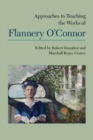 Image for Approaches to Teaching the Works of Flannery O&#39;Connor