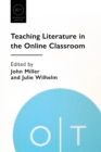 Image for Teaching Literature in the Online Classroom