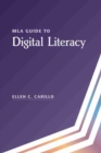 Image for MLA Guide to Digital Literacy