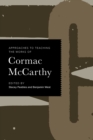 Image for Approaches to Teaching the Works of Cormac McCarthy