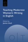 Image for Teaching Modernist Women&#39;s Writing in English