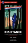 Image for Resistance  : stories from World War II France