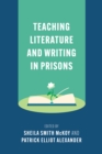 Image for Teaching Literature and Writing in Prisons
