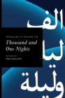 Image for Approaches to Teaching the Thousand and One Nights