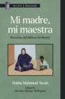 Image for Mi madre, mi maestra : Memorias del Sahara Occidental