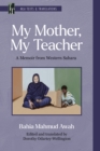 Image for My Mother, My Teacher