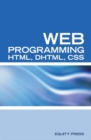 Image for Web Programming Interview Questions with HTML, DHTML, and CSS: HTML, DHTML, CSS Interview and Certification Review.