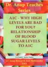 Image for A1C -- Why High Levels Are Bad For You? Relationship of Blood Sugar Levels to A1C DVD