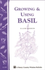 Image for Growing &amp; Using Basil: Storey&#39;s Country Wisdom Bulletin A-119