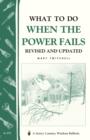 Image for What to Do When the Power Fails: Storey&#39;s Country Wisdom Bulletin A-191