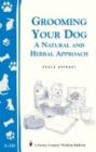 Image for Grooming Your Dog: A Natural and Herbal Approach/Storey&#39;s Country Wisdom Bulletin A-240