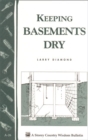 Image for Keeping Basements Dry: Storey&#39;s Country Wisdom Bulletin A-26