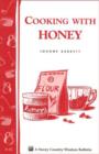 Image for Cooking with Honey: Storey Country Wisdom Bulletin A-62