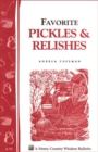 Image for Favorite Pickles &amp; Relishes: Storey&#39;s Country Wisdom Bulletin A-91