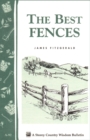 Image for Best Fences: Storey&#39;s Country Wisdom Bulletin A-92