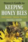 Image for Storey&#39;s guide to keeping honey bees: honey production, pollination, bee health