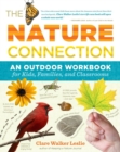 Image for The Nature Connection : An Outdoor Workbook for Kids, Families, and Classrooms