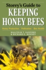 Image for Storey&#39;s guide to keeping honey bees  : honey production, pollination, bee health