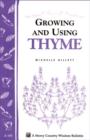 Image for Growing and Using Thyme: Storey&#39;s Country Wisdom Bulletin A-180
