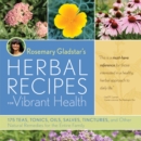 Image for Rosemary Gladstar&#39;s herbal recipes for vibrant health.