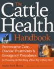 Image for The cattle health handbook