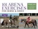 Image for 101 Arena Exercises for Horse &amp; Rider