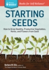 Image for Seed starting basics: vegetables, herbs, flowers
