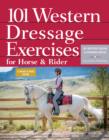 Image for 101 Western Dressage Exercises for Horse &amp; Rider